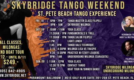 Skybridge Tango Weekend St. Pete Beach | Aug. 18 – Aug. 20
